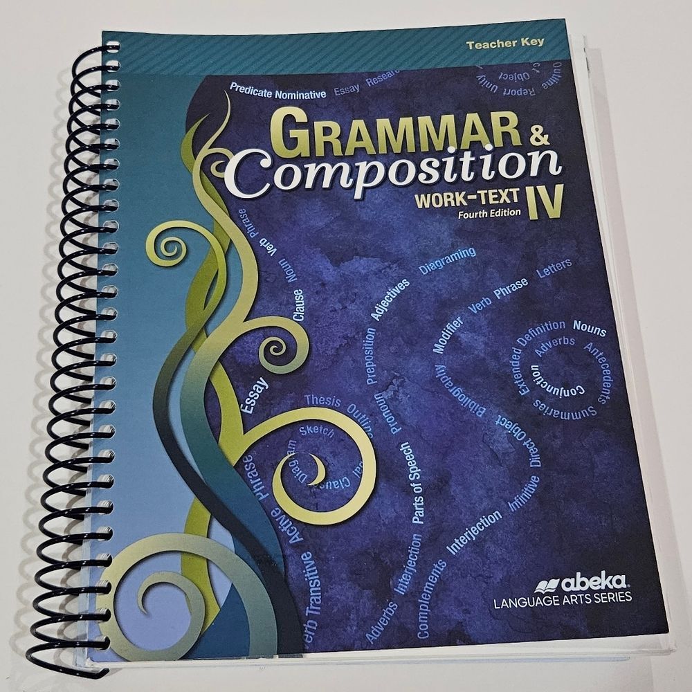 Abeka Grammar & Composition IV Fourth Edition Work-Text Teacher Key